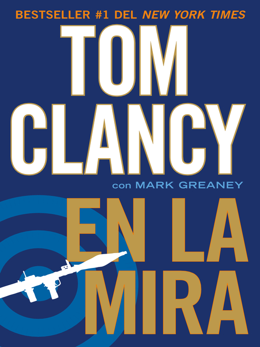 Title details for En la mira by Tom Clancy - Wait list